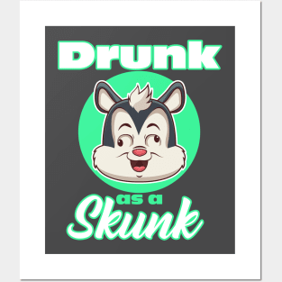 Drunk as a Skunk IPA Craft Beer Whiskey Wine Drinking Posters and Art